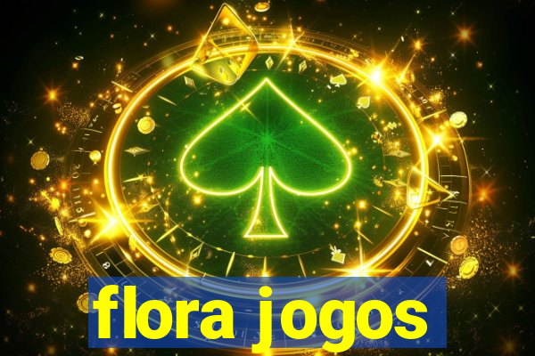 flora jogos